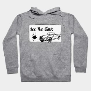 see the stars Hoodie